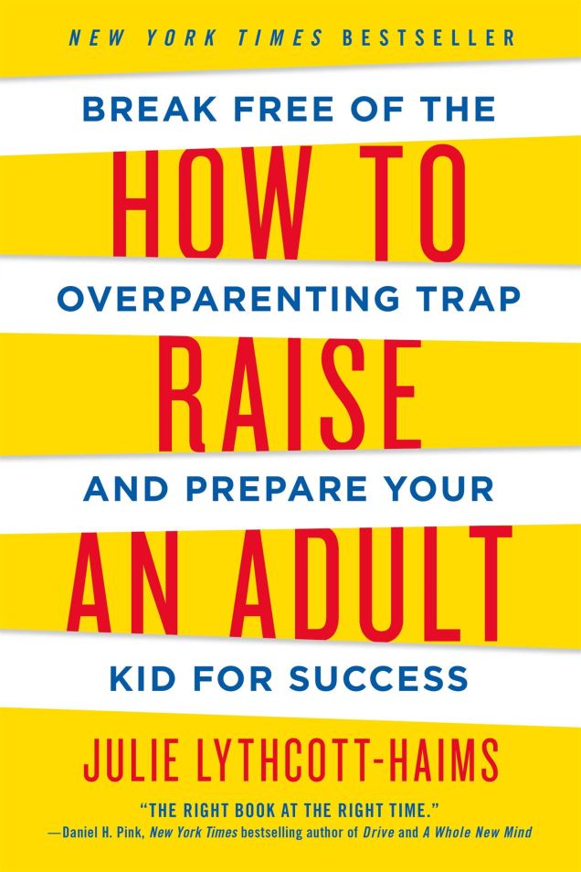 How to Raise an Adult book
